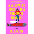A Sociopath's Guide to a Successful Marriage
