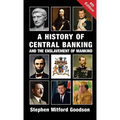 A History of Central Banking and the Enslavement of Mankind