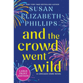 And the Crowd Went Wild: A Chicago Stars Novel