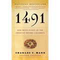 1491 (Second Edition): New Revelations of the Americas Before Columbus