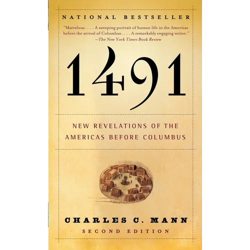 1491 (Second Edition): New Revelations of the Americas Before Columbus
