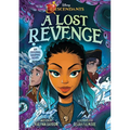 Disney Descendants: A Lost Revenge: A Disney Descendants Original Graphic Novel