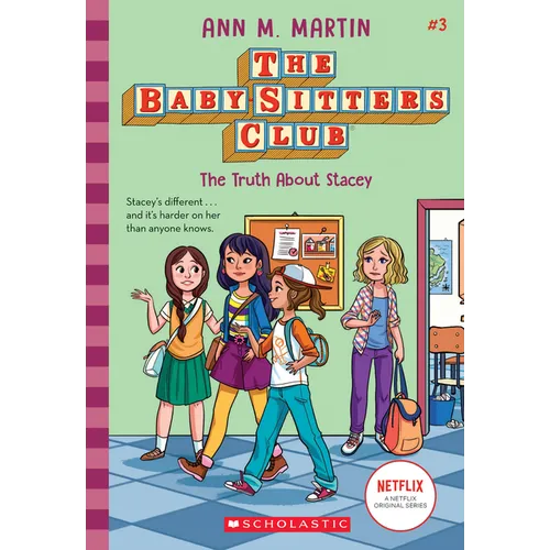 The Truth about Stacey (the Baby-Sitters Club #3): Volume 3