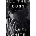 All Them Dogs
