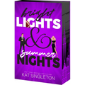 Bright Lights and Summer Nights