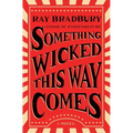 Something Wicked This Way Comes