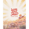 Who Are You?