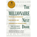 The Millionaire Next Door: The Surprising Secrets of America's Wealthy