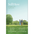 Still Here: Life Together on the Long Way Home