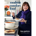 Modern Comfort Food: A Barefoot Contessa Cookbook