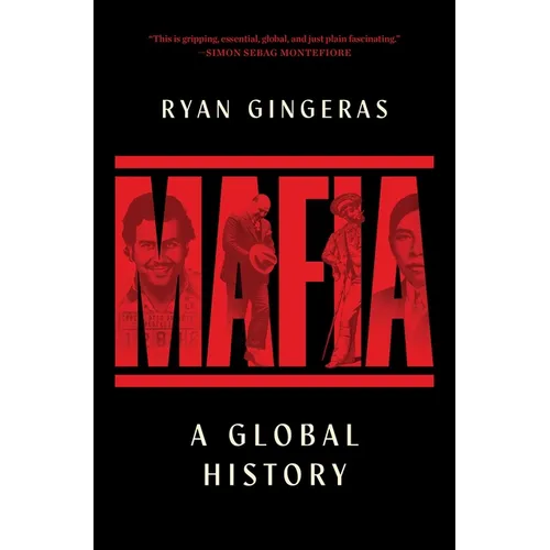 Mafia: A Global History