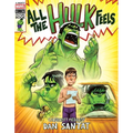 All the Hulk Feels (a Mighty Marvel Comics Picture Book)