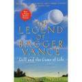 The Legend of Bagger Vance: A Novel of Golf and the Game of Life