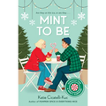 Mint to Be (a Cup O' Jo Novel, Scratch & Sniff Cover Edition)