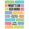 What's on Her Mind: The Mental Workload of Family Life