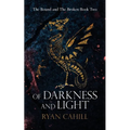 Of Darkness and Light: An Epic Fantasy Adventure