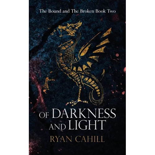 Of Darkness and Light: An Epic Fantasy Adventure