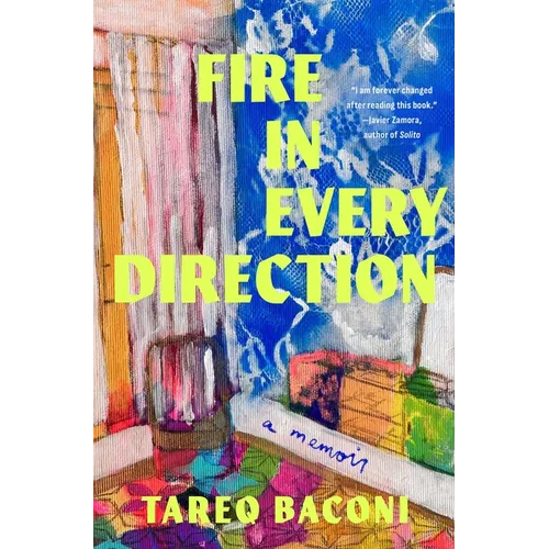 Fire in Every Direction: A Memoir