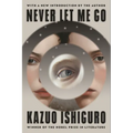Never Let Me Go: Twentieth Anniversary Edition