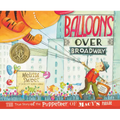 Balloons Over Broadway: The True Story of the Puppeteer of Macy's Parade