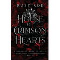 House of Crimson Hearts: A Steamy Vampire Fantasy Romance