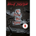 As Good as Dead: The Finale to a Good Girl's Guide to Murder