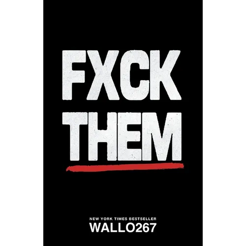 Fxck Them