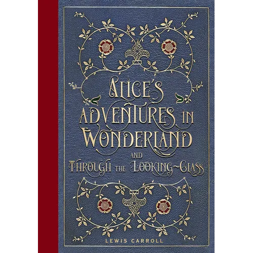 Alice's Adventures in Wonderland and Through the Looking Glass (Masterpiece Library Edition)