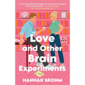 Love and Other Brain Experiments