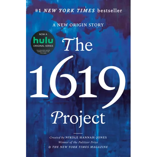 The 1619 Project: A New Origin Story