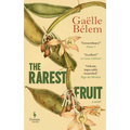The Rarest Fruit
