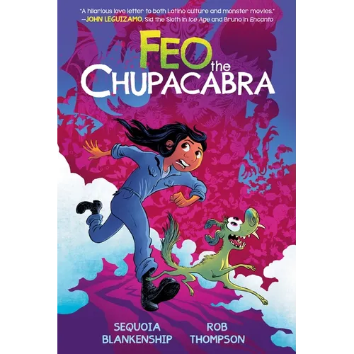 Feo the Chupacabra: An Original Graphic Novel