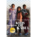 Kids of Kabul: Living Bravely Through a Never-Ending War