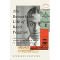 The Remarkable Life of Reed Peggram: The Man Who Stared Down World War II in the Name of Love