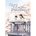 I Want to Eat Your Pancreas: The Complete Manga Collection