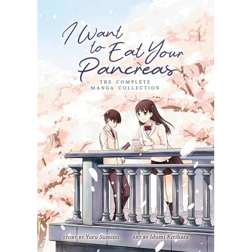 I Want to Eat Your Pancreas: The Complete Manga Collection