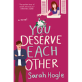 You Deserve Each Other