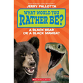 What Would You Rather Be? a Black Bear or a Black Mamba?