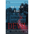 Better the Devil