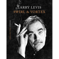 Swirl & Vortex: Collected Poems