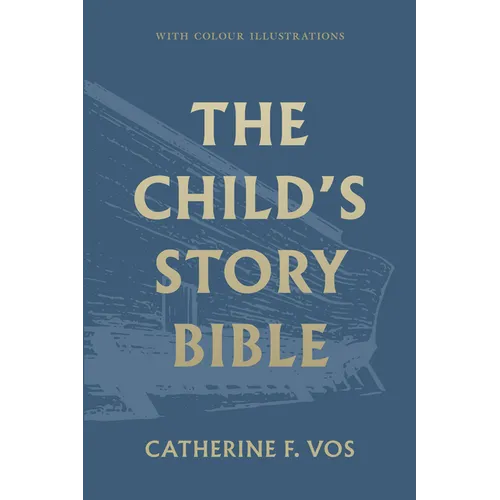 The Child's Story Bible