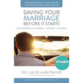 Saving Your Marriage Before It Starts Workbook for Men: Seven Questions to Ask Before---And After---You Marry