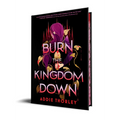 Burn the Kingdom Down