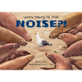 Who's Making All That Noise?!