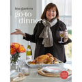 Go-To Dinners: A Barefoot Contessa Cookbook