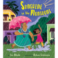Sunshine in the Monsoons