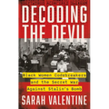 Decoding the Devil: Black Women Codebreakers and the Secret War Against Stalin's Bomb