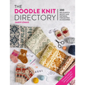 The Doodle Knit Directory: 200 Mix & Match Motifs and Patterns for Knitted Accessorie