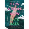 How about Now: Poems