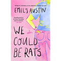 We Could Be Rats
